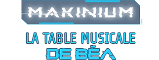 Makinium - La table musicale